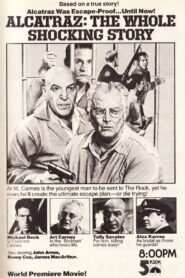Alcatraz: The Whole Shocking Story 1980 on netflix