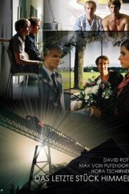 Das letzte Stück Himmel 2007 on netflix