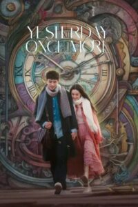 Yesterday Once More 2023 on netflix