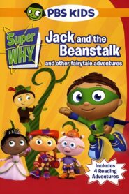 Super Why! Jack And The Beanstalk 2009 on netflix