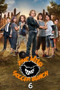 The Wild Soccer Bunch 6 2016 on netflix