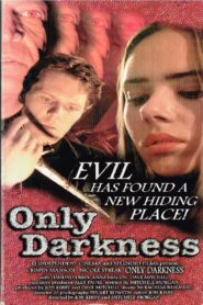 Only Darkness 1999 on netflix