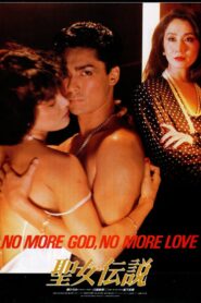 No More God, No More Love 1985 on netflix