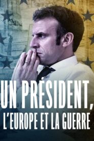 A President, Europe and War 2022 on netflix