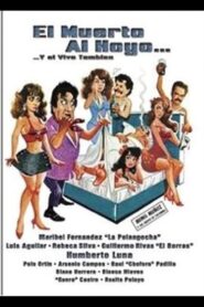 El muerto al hoyo… y el vivo también 1990 on netflix