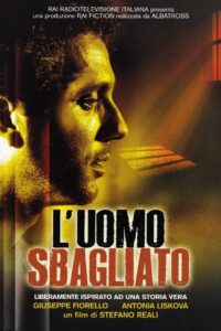 L’uomo sbagliato 2005 on netflix
