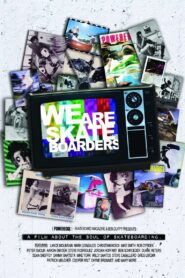 We Are Skateboarders 2012 on netflix