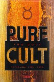 The Cult: Pure Cult Anthology 1984-1995 2001 on netflix