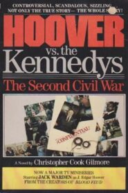 Hoover vs. the Kennedys: The Second Civil War 1987 on netflix