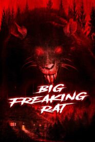 Big Freaking Rat 2020 on netflix