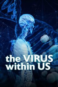 The Virus Within Us 2022 on netflix
