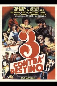 Tres contra el destino 1980 on netflix