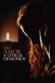 Of Love and Other Demons 2009 on netflix