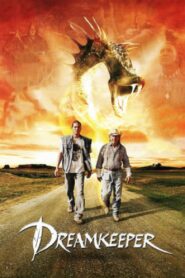 Dreamkeeper 2003 on netflix