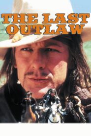 The Last Outlaw 1993 on netflix