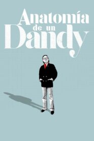 Anatomy of a Dandy 2020 on netflix