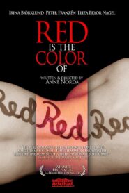 Red Is the Color of 2007 on netflix