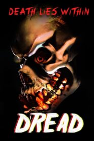 The Dread 2007 on netflix