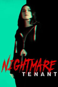 Nightmare Tenant 2018 on netflix