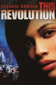 This Revolution 2005 on netflix