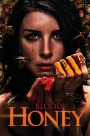 Blood Honey 2017 on netflix