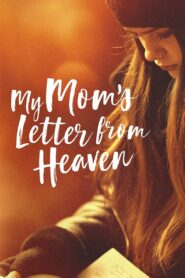 My Mom’s Letter from Heaven 2019 on netflix