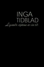 Inga Tidblad – Lysande stjärna av sin tid 2001 on netflix