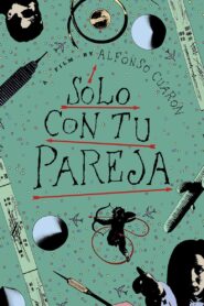 Sólo con tu pareja 1992 on netflix