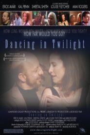 Dancing in Twilight 2005 on netflix