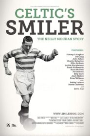 Celtic’s Smiler: The Neilly Mochan Story 2015 on netflix