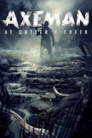Axeman at Cutters Creek 2021 on netflix