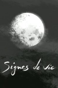 Signes de vie 2004 on netflix