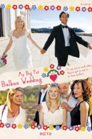 My Big Fat Balkan Wedding 2012 on netflix