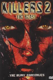 Killers 2: The Beast 2002 on netflix