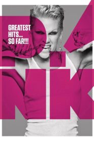 P!NK: Greatest Hits… So Far!!! 2010 on netflix