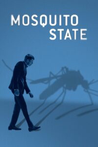 Mosquito State 2021 on netflix