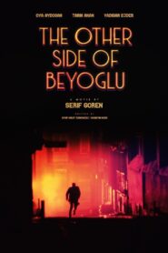 The Other Side of Beyoğlu 1986 on netflix