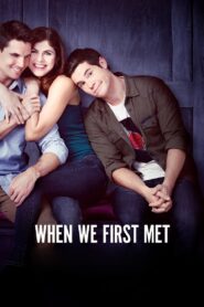 When We First Met 2018 on netflix