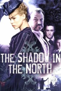 The Shadow in the North 2007 on netflix