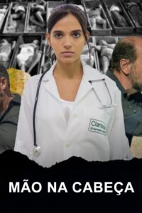 Mão na Cabeça 2019 on netflix