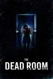 The Dead Room 2015 on netflix