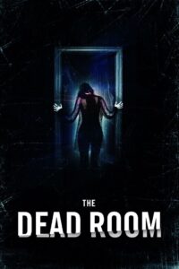 The Dead Room 2015 on netflix