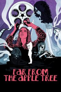 Far from the Apple Tree 2019 on netflix