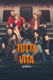 Per tutta la vita 2021 on netflix