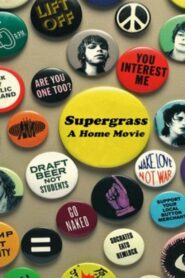 Supergrass: A Home Movie 2004 on netflix