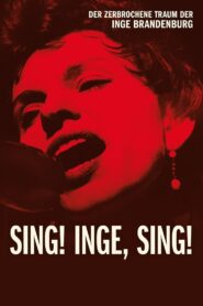 Sing! Inge, Sing! 2011 on netflix