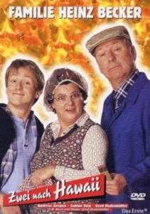 Familie Heinz Becker – Zwei nach Hawaii 2004 on netflix
