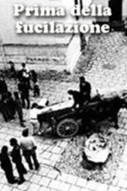 Prima della fucilazione 1997 on netflix
