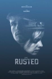 The Rusted 2015 on netflix
