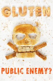 Gluten, the public enemy? 2020 on netflix